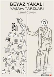 Beyaz Yakalı Yaşam Tarzları