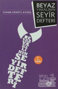 Beyaz Yakalının Seyir Defteri