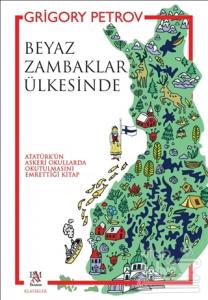 Beyaz Zambaklar Ülkesinde