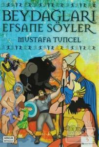 Beydağları Efsane Söyler