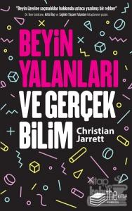 Beyin Yalanları ve Gerçek Bilim