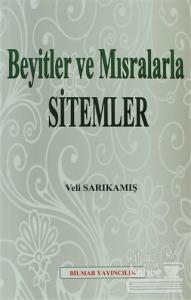 Beyitler ve Mısralarla Sitemler