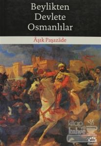 Beylikten Devlete Osmanlılar