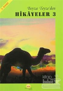 Beyza Teyze'den Hikayeler (3)