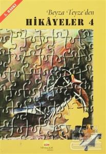 Beyza Teyze'den Hikayeler (4)