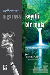 Bibson Yöntemiyle Sigaraya Keyifli Bir Mola