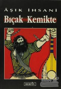 Bıçak Kemikte