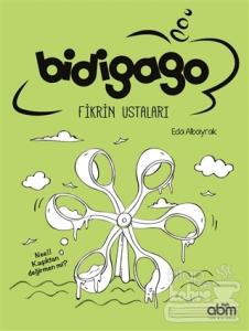 Bidigago Fikrin Ustaları