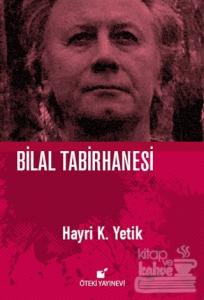 Bilal Tabirhanesi (Ciltli)