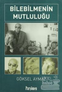 Bilebilmenin Mutluluğu