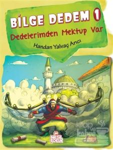 Bilge Dedem 1: Dedelerimden Mektup Var (Ciltli)