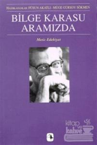 Bilge Karasu Aramızda