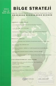 Bilge Strateji Dergisi Cilt: 6 / Sayı:10 Bahar 2014