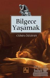 Bilgece Yaşamak
