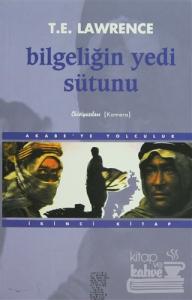 Bilgeliğin Yedi Sütunu Akabe'ye Yolculuk İkinci Kitap
