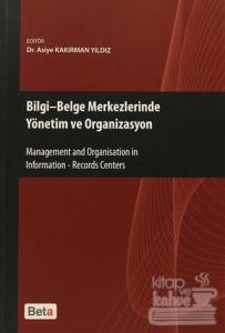 Bilgi - Belge Merkezlerinde Yönetim ve Organizasyon