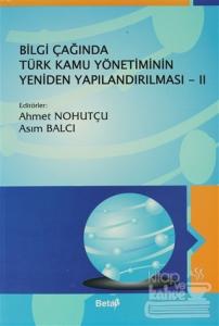 Bilgi Çağında Türk Kamu Yönetiminin Yeniden Yapılandırılması 2