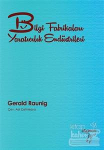 Bilgi Fabrikaları Yaratıcılık Endüstrileri