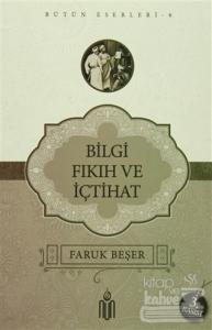 Bilgi Fıkıh Ve İçtihat
