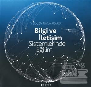 Bilgi ve İletişim Sistemlerinde Eğilim