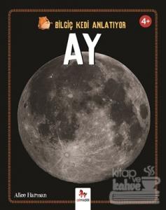 Bilgiç Kedi Anlatıyor - Ay