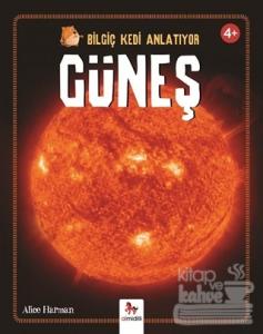 Bilgiç Kedi Anlatıyor - Güneş