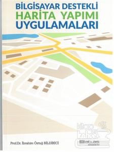 Bilgisayar Destekli Harita Yapımı Uygulamaları