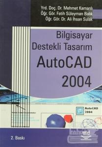 Bilgisayar Destekli Tasarım AutoCAD 2004