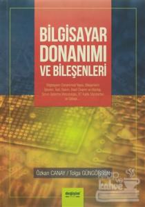 Bilgisayar Donanımı ve Bileşenleri
