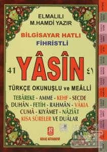 Bilgisayar Hatlı Fihristli 41 Yasin Türkçe Okunuşlu ve Mealli (Cami Boy)