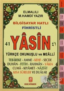 Bilgisayar Hatlı Fihristli 41 Yasin Türkçe Okunuşlu ve Mealli (Orta Boy)