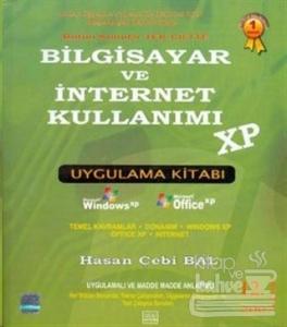 Bilgisayar ve İnternet Kullanımı XP Uygulama Kitabı