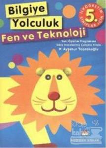 Bilgiye Yolculuk Fen ve Teknoloji İlköğretim 5. Sınıflar İçin
