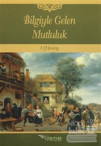 Bilgiyle Gelen Mutluluk