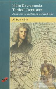 Bilim Kavramında Tarihsel Dönüşüm