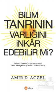 Bilim Tanrının Varlığını İnkar Edebilir mi?