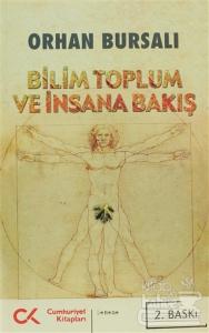 Bilim Toplum ve İnsana Bakış