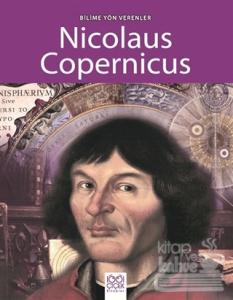 Bilime Yön Verenler - Nicolaus Copernicus