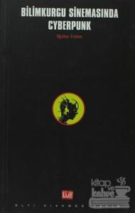 Bilimkurgu Sinemasında Cyberpunk