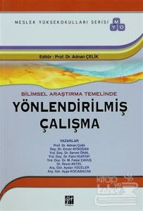 Bilimsel Araştırma Temelinde Yönlendirilmiş Çalışma