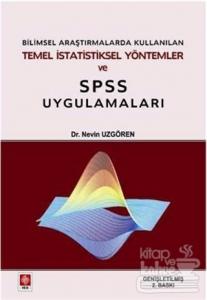 Bilimsel Araştırmalarda Kullanılan Temel İstatistiksel Yöntemler ve SPSS Uygulamaları