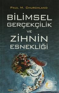 Bilimsel Gerçekçilik ve Zihnin Esnekliği