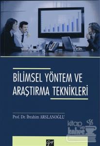 Bilimsel Yöntem ve Araştırma Teknikleri