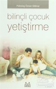 Bilinçli Çocuk Yetiştirme