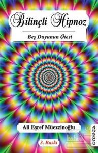 Bilinçli Hipnoz