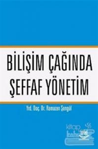 Bilişim Çağında Şeffaf Yönetim