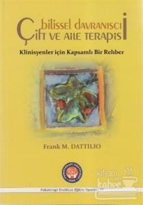 Bilişsel Davranışçı Çift ve Aile Terapisi