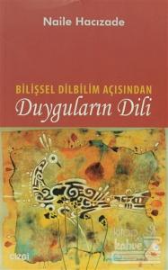 Bilişsel Dilbilim Açısından Duyguların Dili