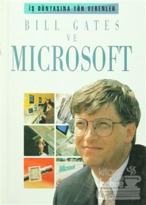Bill Gates ve Microsoft (Ciltli)