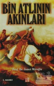 Bin Atlının Akınları
